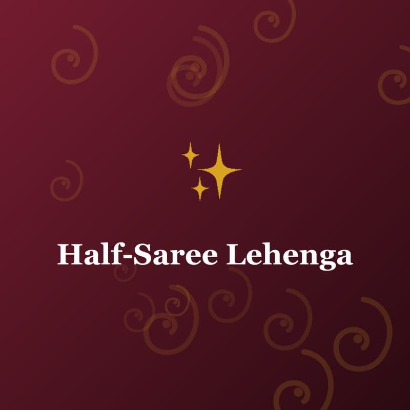 Half-Saree Lehenga